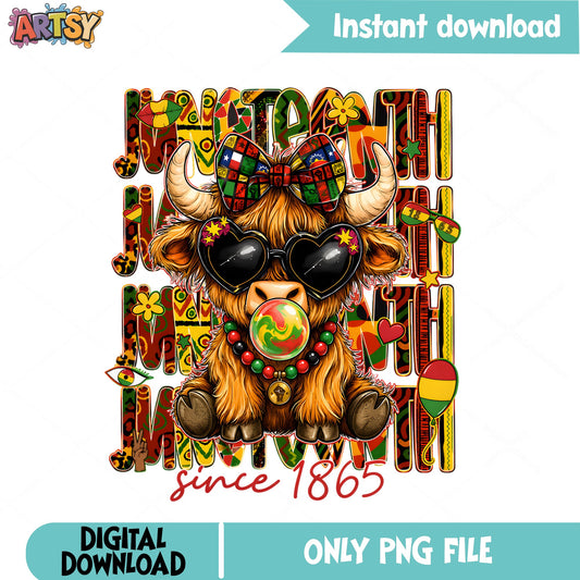 Juneteenth Highland Cow Since 1865 PNG, Juneteenth PNG, Black History PNG