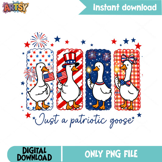 Just A Patriotic Goose PNG, 4th Of July Goose PNG, Funny Duck PNG