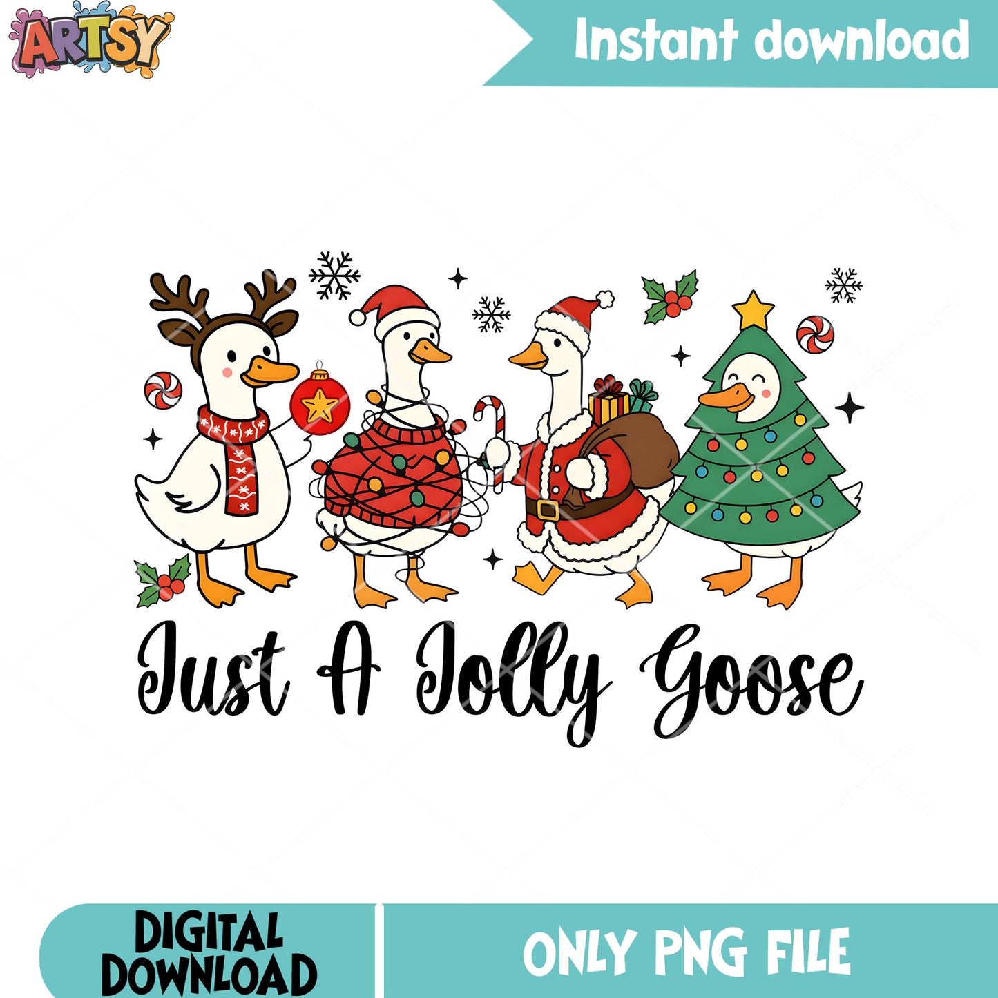 Just a jolly goose png, snowflake png, holy leaves and berries png