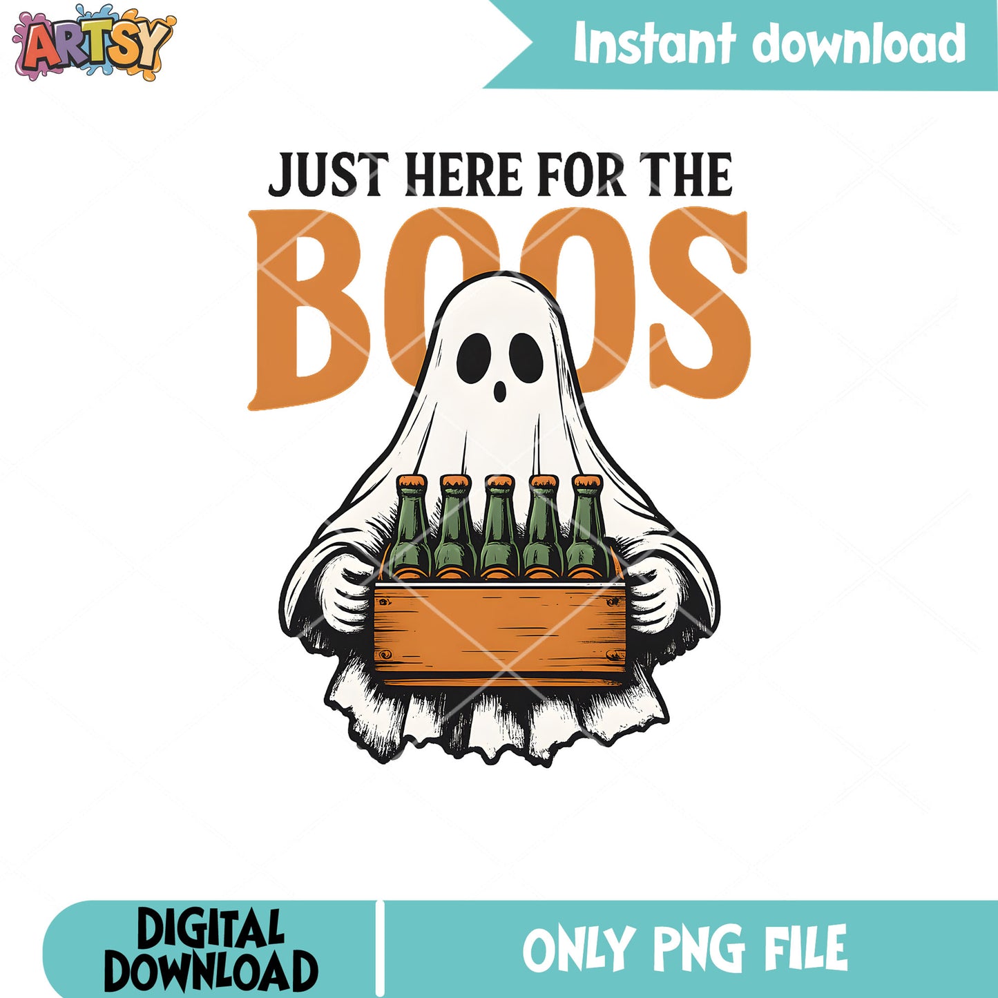 Just here for the boos png, halloween boo png, ghost boo png