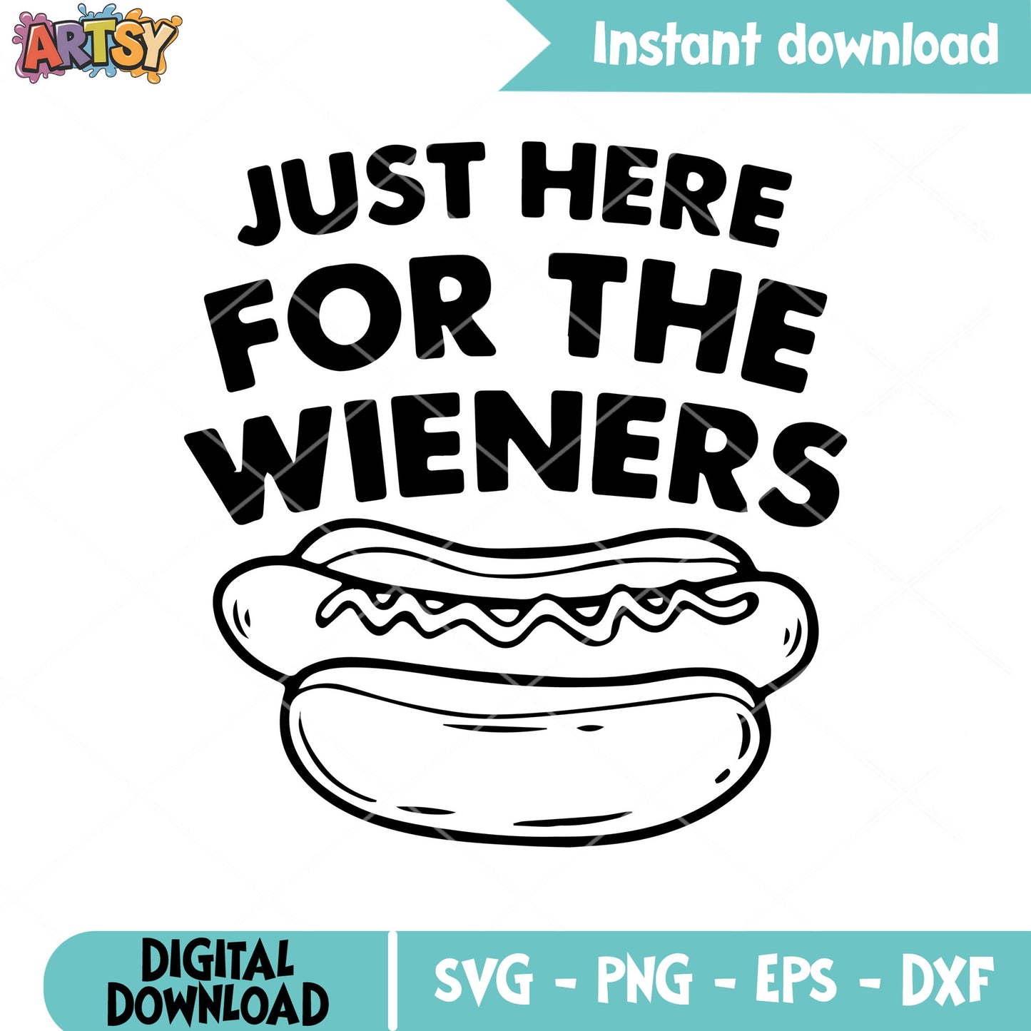 Just here for the wieners svg, hot dog svg, 4th of july svg