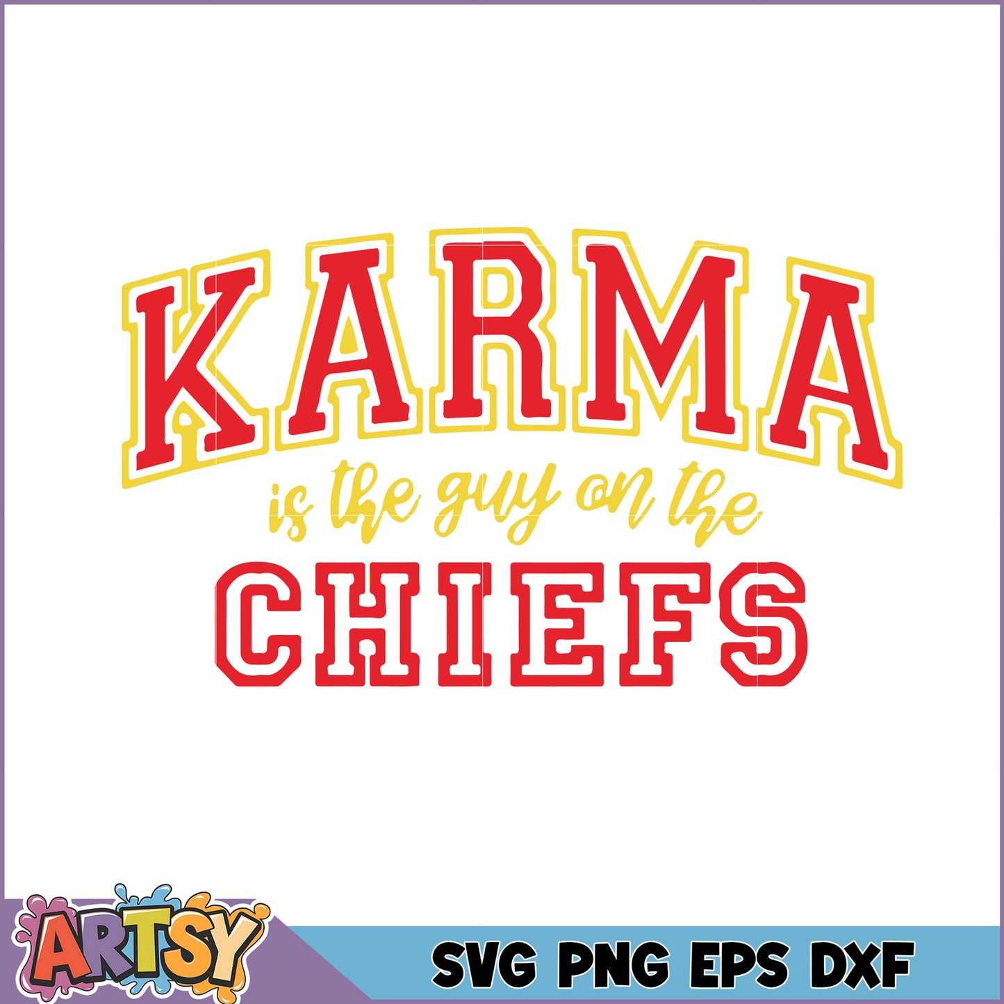 Karma Chiefs SVG Cut File