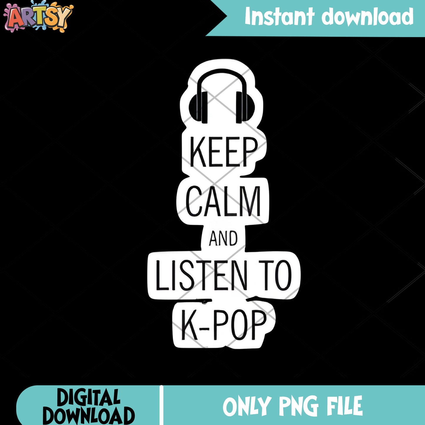 Keep calm and listen to kpop png, kpop demon hunters png, huntrix png