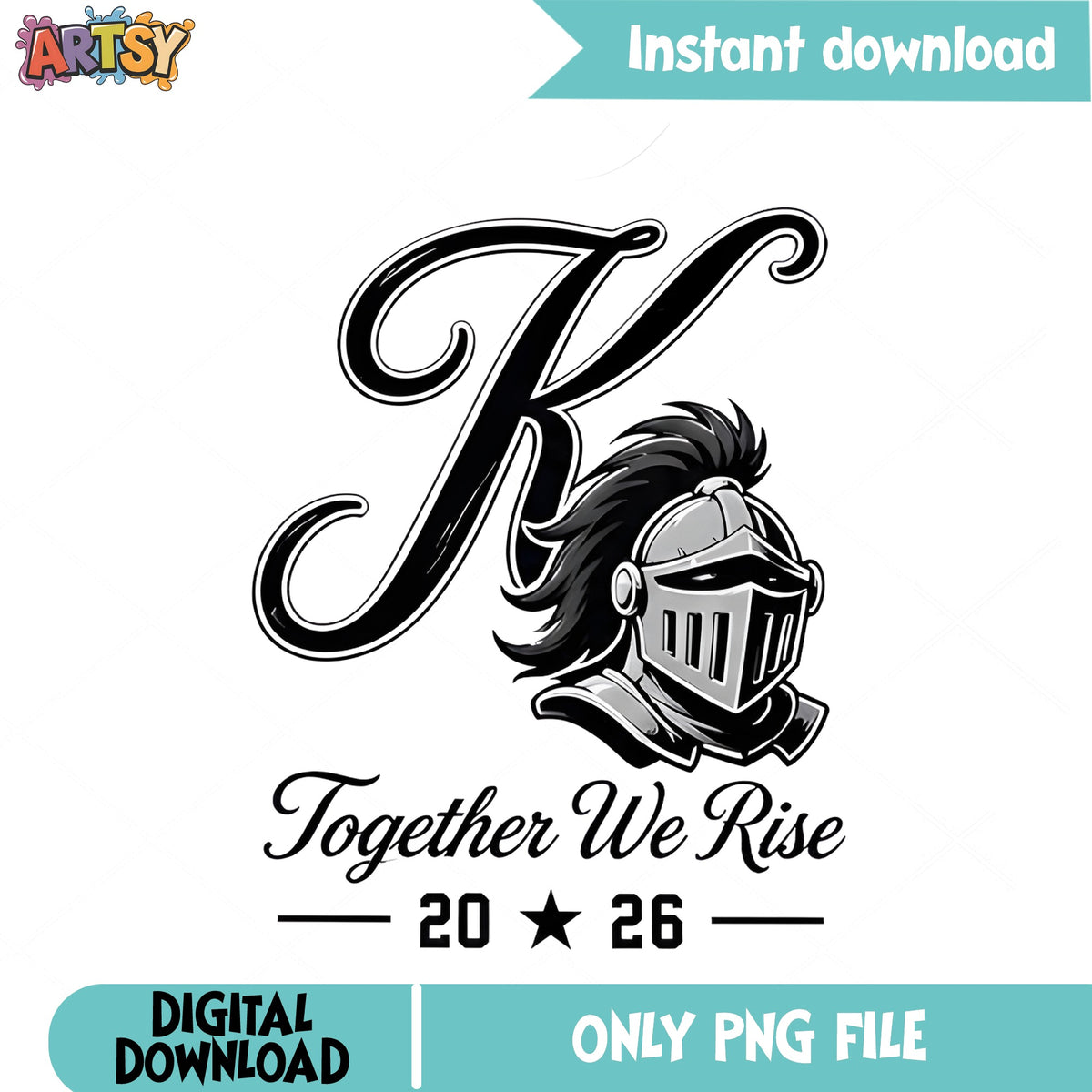 Knights Together We Rise 2026 PNG, Class Of 2026 PNG, Senior PNG
