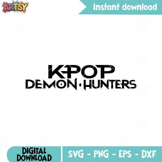 Kpop demon hunters logo svg, huntrix movie svg, kpop huntrix svg