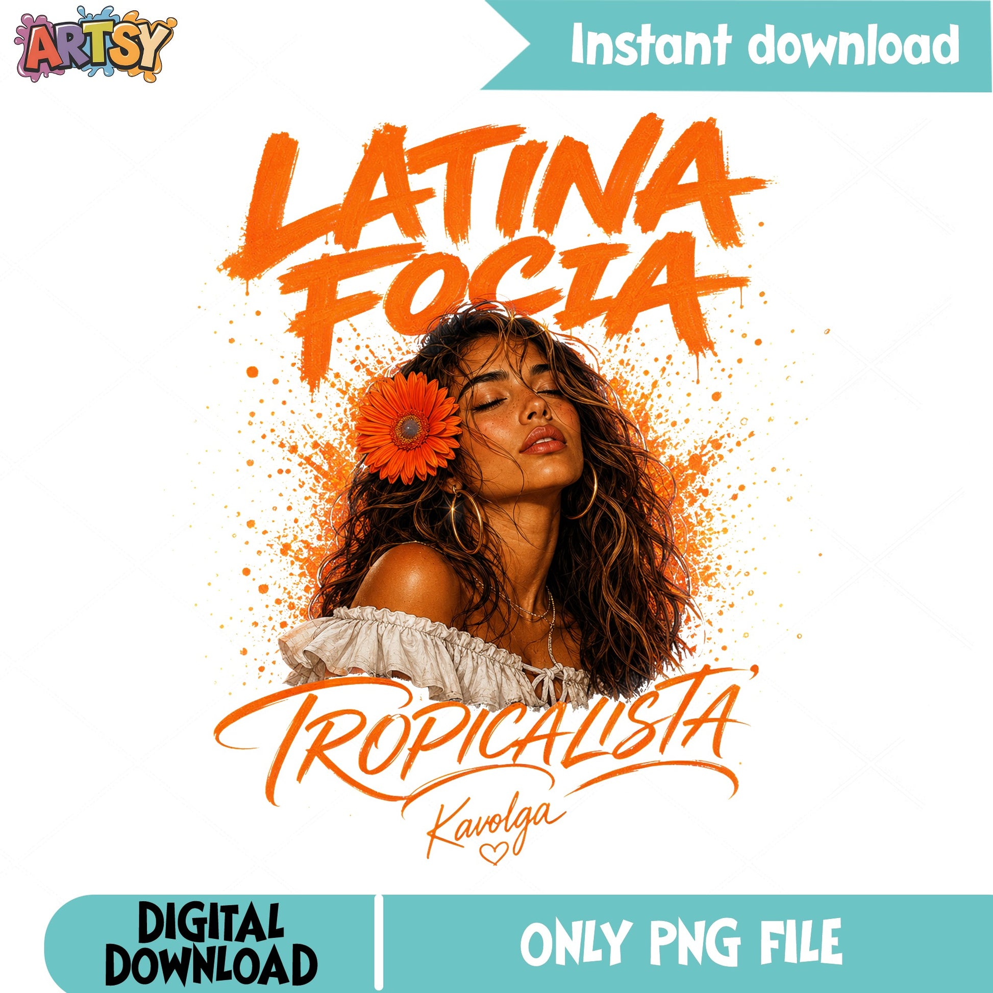 Latina Focia Tropicalista PNG, Latina Girl Shirt PNG, Hispanic PNG