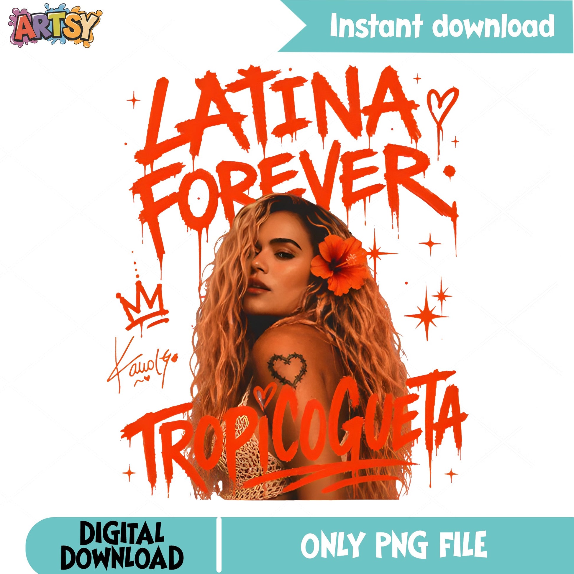 Latina Forever Tropicogueta PNG, Karol G PNG, Latina Shirt PNG