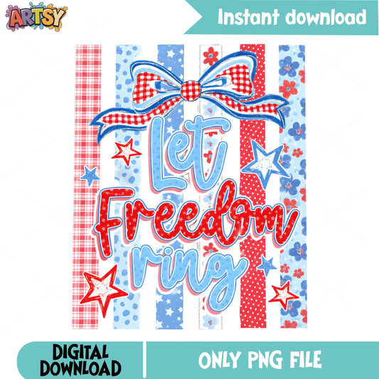 Let Freedom Ring PNG, 4th Of July PNG, Patriotic Bow PNG