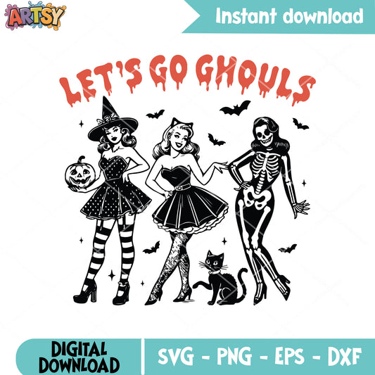 Lets go ghouls girl svg, halloween ghoul​ svg, halloween girl svg