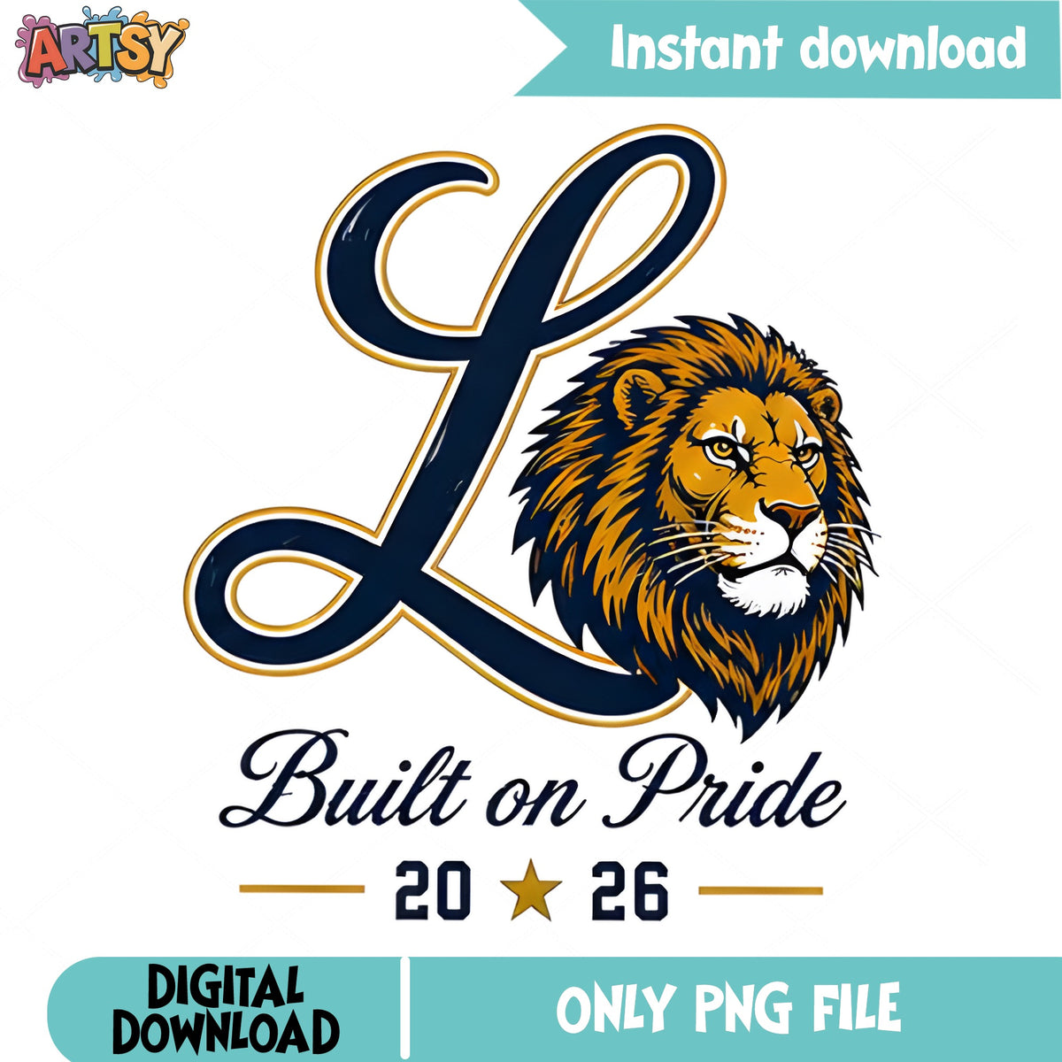 Lions Built On Pride PNG, School Mascot 2026 PNG, Senior PNG