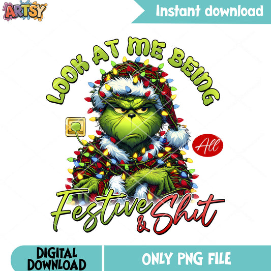 Look at me being festive and shit png, grinch png, sting lights png