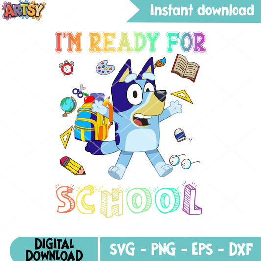 Love school bluey coming svg, Bluey friends svg, bluey movie svg