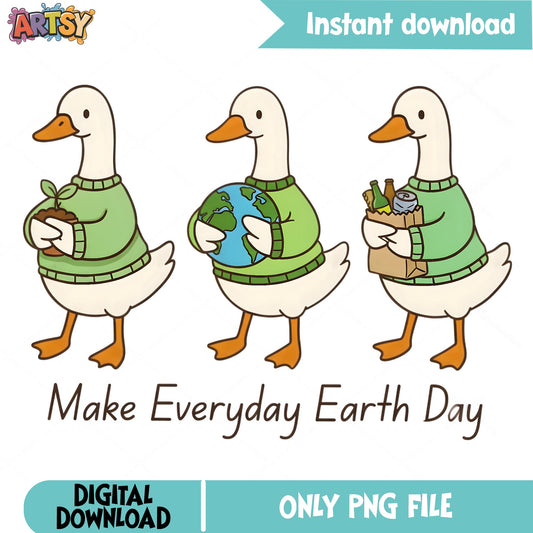 Make Everyday Earth Day Duck PNG, Earth Day PNG, Cute Duck PNG