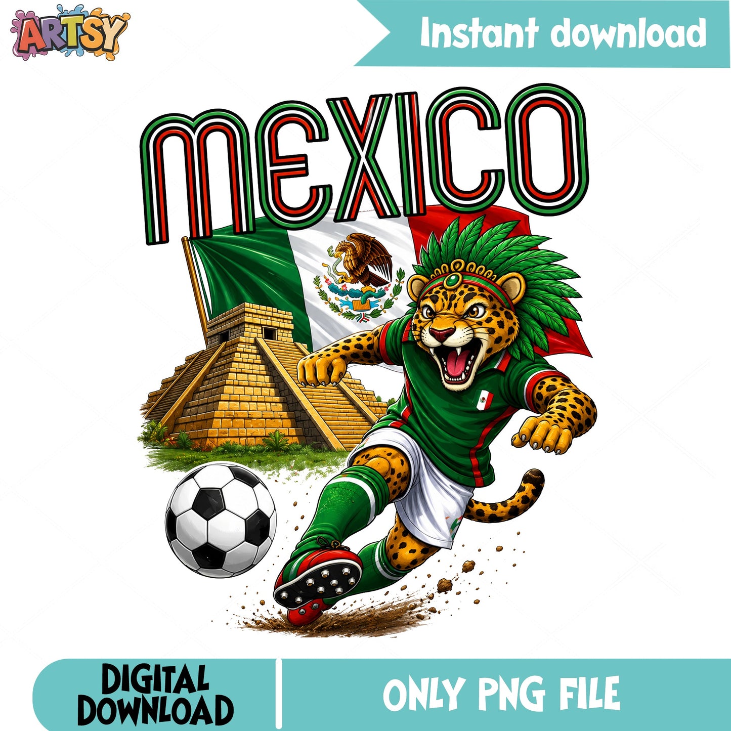 Mexico Soccer Jaguar PNG, Mexican Flag Football Sublimation PNG, Aztec PNG