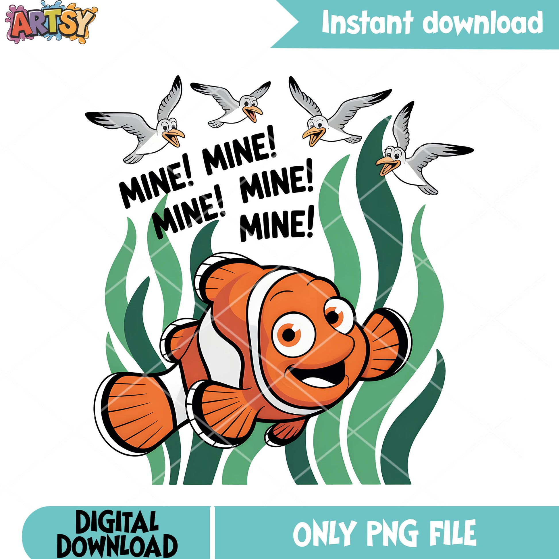 Mine mine mine clownfish png, disney poster png, finding nemo png