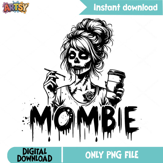 Mombie Zombie Mom PNG, Halloween Mom Coffee PNG, Messy Bun PNG