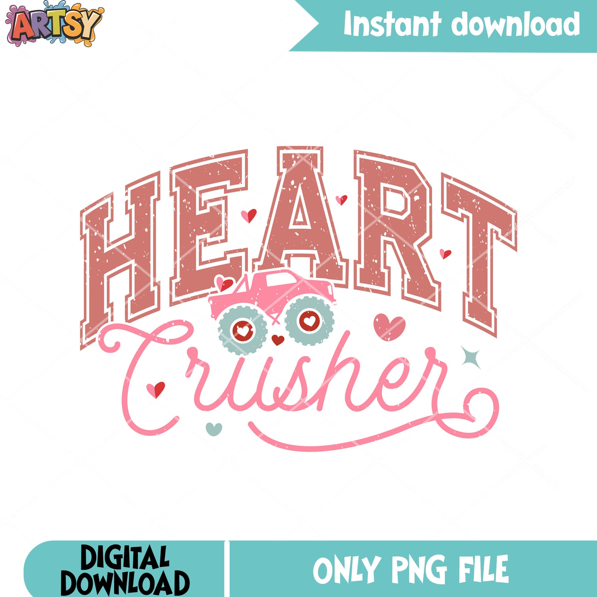 Monster truck valentine png, love vibes png, valentine love png