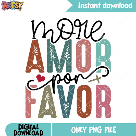 More amor por favor png, valentine vibes png, valentine season png