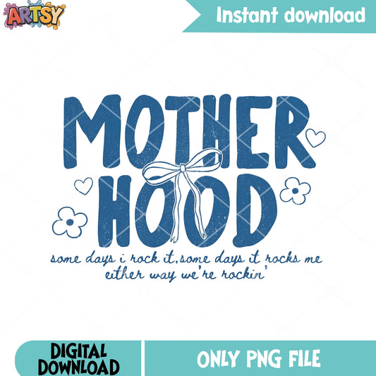 Mother hood vibes png, bow conqutte png, bibble verse png