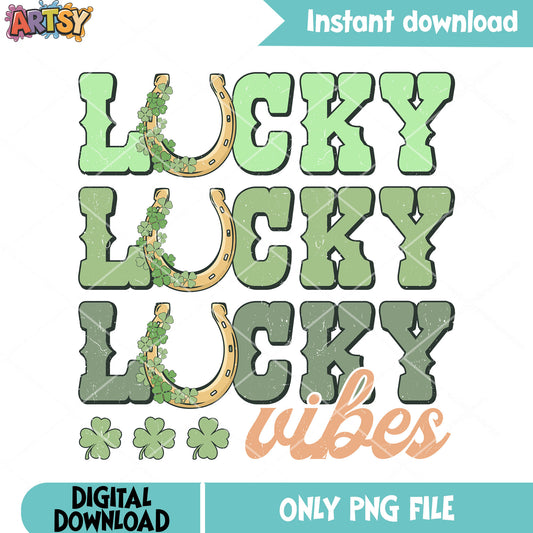 My lucky poster love png, patricks day png, patricks season png