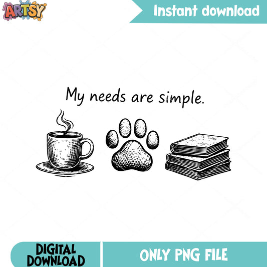 My need are simple png, books and coffee png, dog prints png