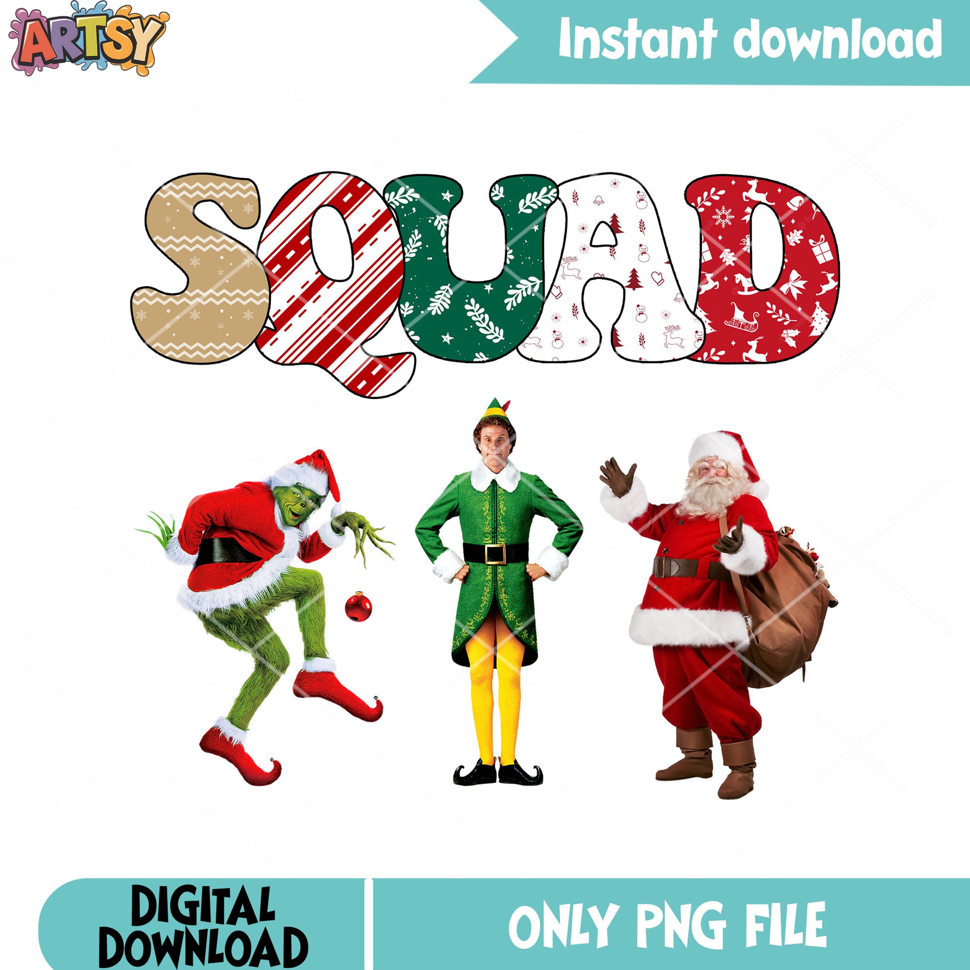 My santa squad christmas png, the girnch png, buddy the elf png