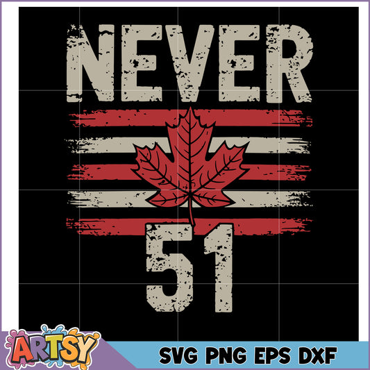 Never 51 SVG Canada Maple Leaf