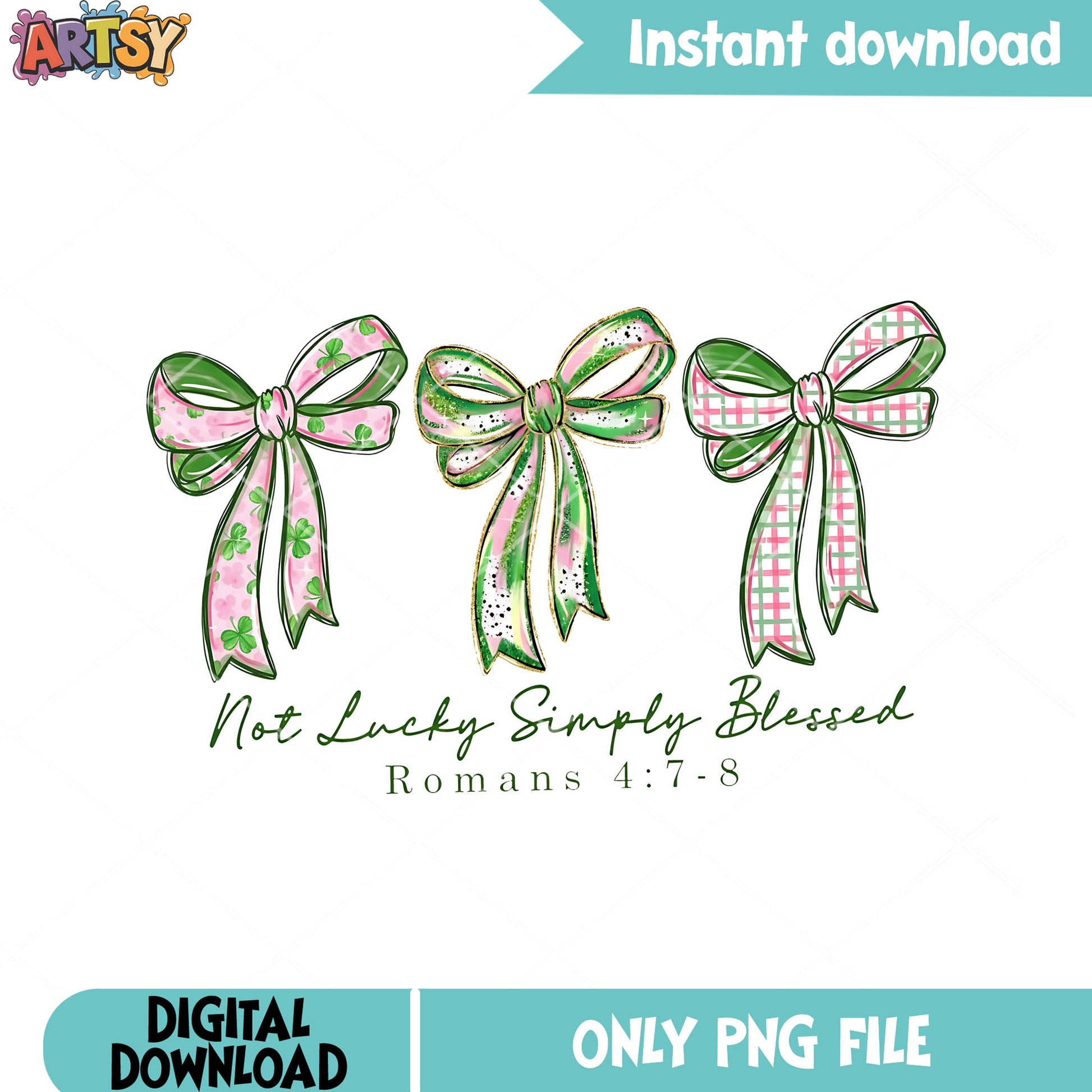 Not lucky just blessed png, patrick day png, bow tie png