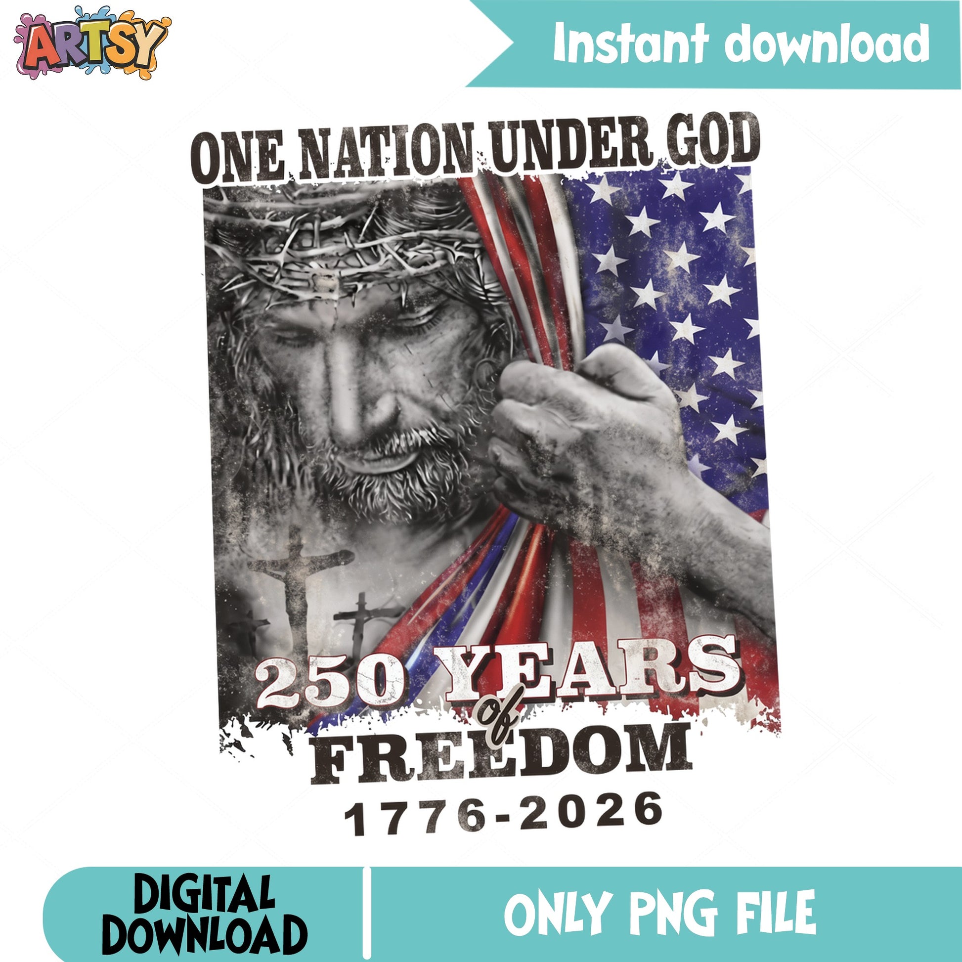 One Nation Under God PNG, 250 Years Of Freedom, 4th Of July PNG