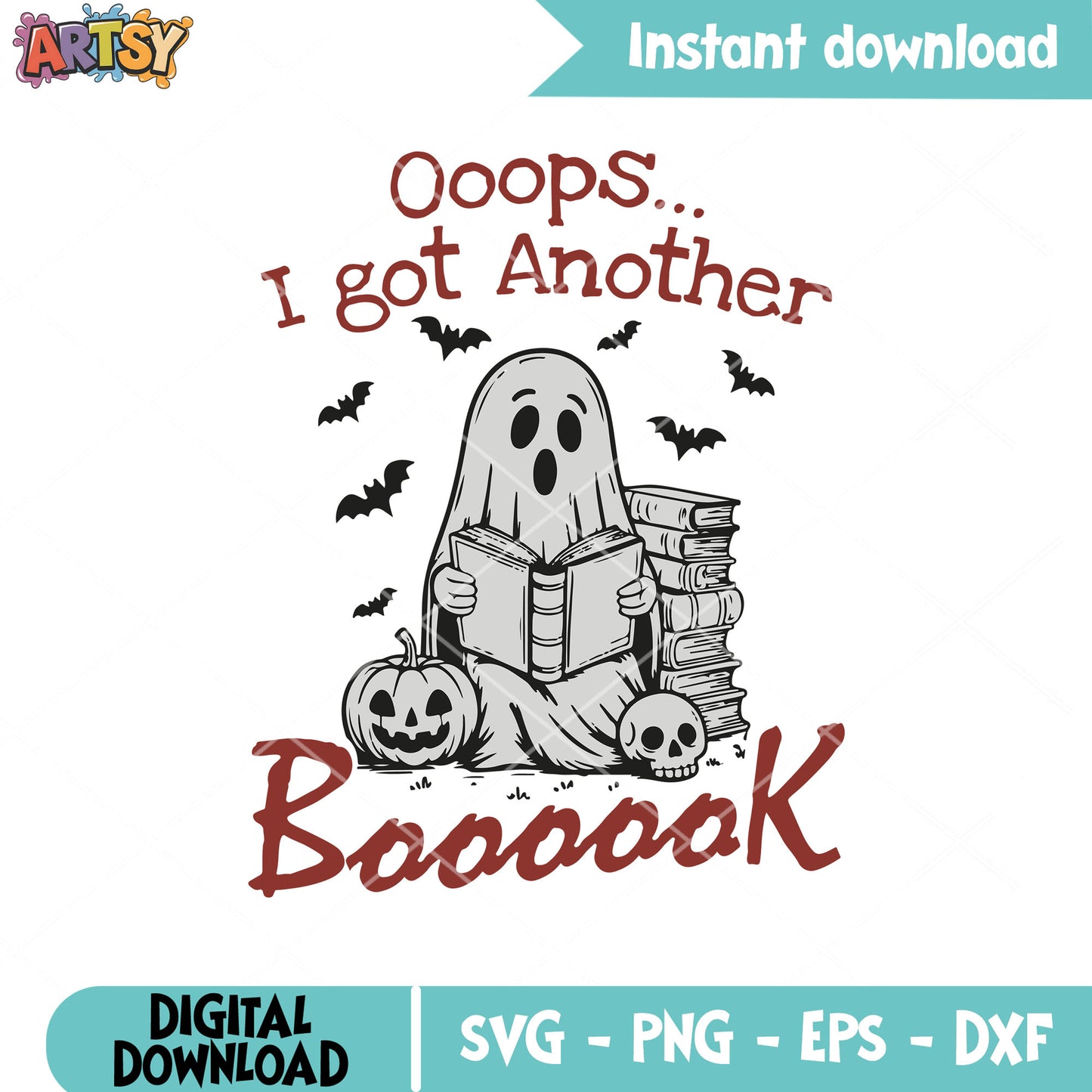 Oops I got another book svg, halloween books​ svg, halloween ghost​ svg