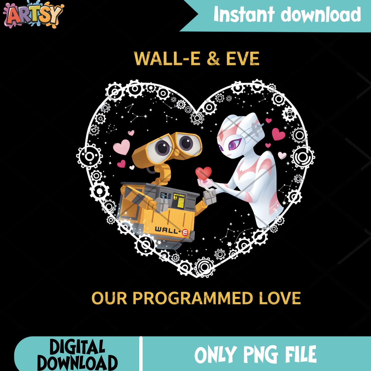 Our programmed love png, wall e png, disney valentine png