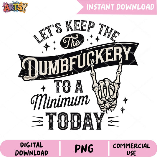 PNG Design Keep Dumbfuckery to a Minimum