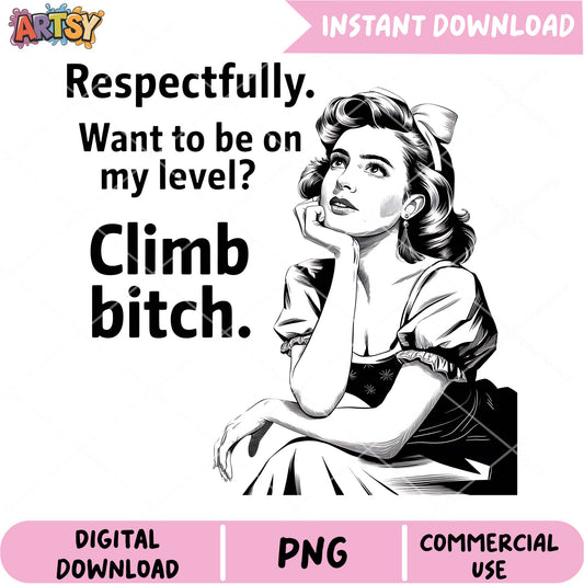 PNG Download Climb Bitch Girl Graphic