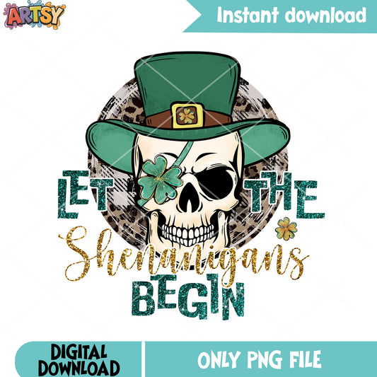 Patricks shenanigans skull png, patrick day png, lucky vibes png