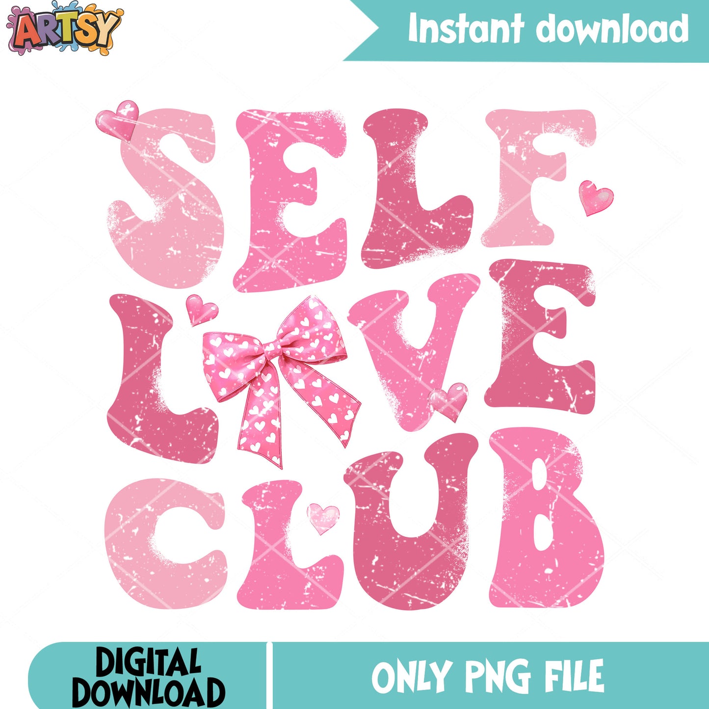 Pink club only sefl love png, valentine season png, valentine gifts png