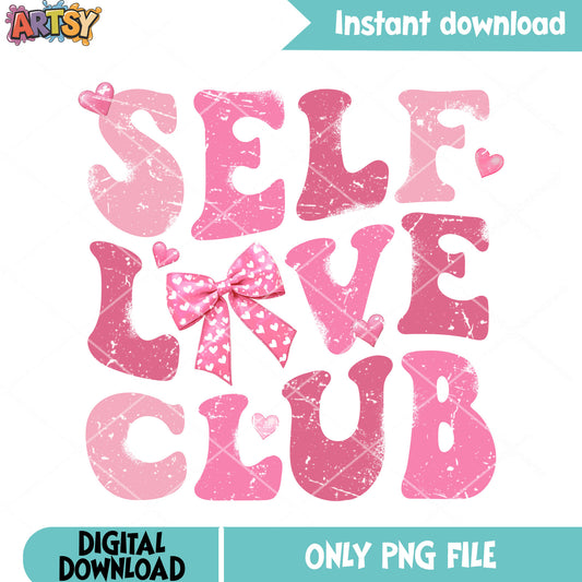 Pink club only sefl love png, valentine season png, valentine gifts png