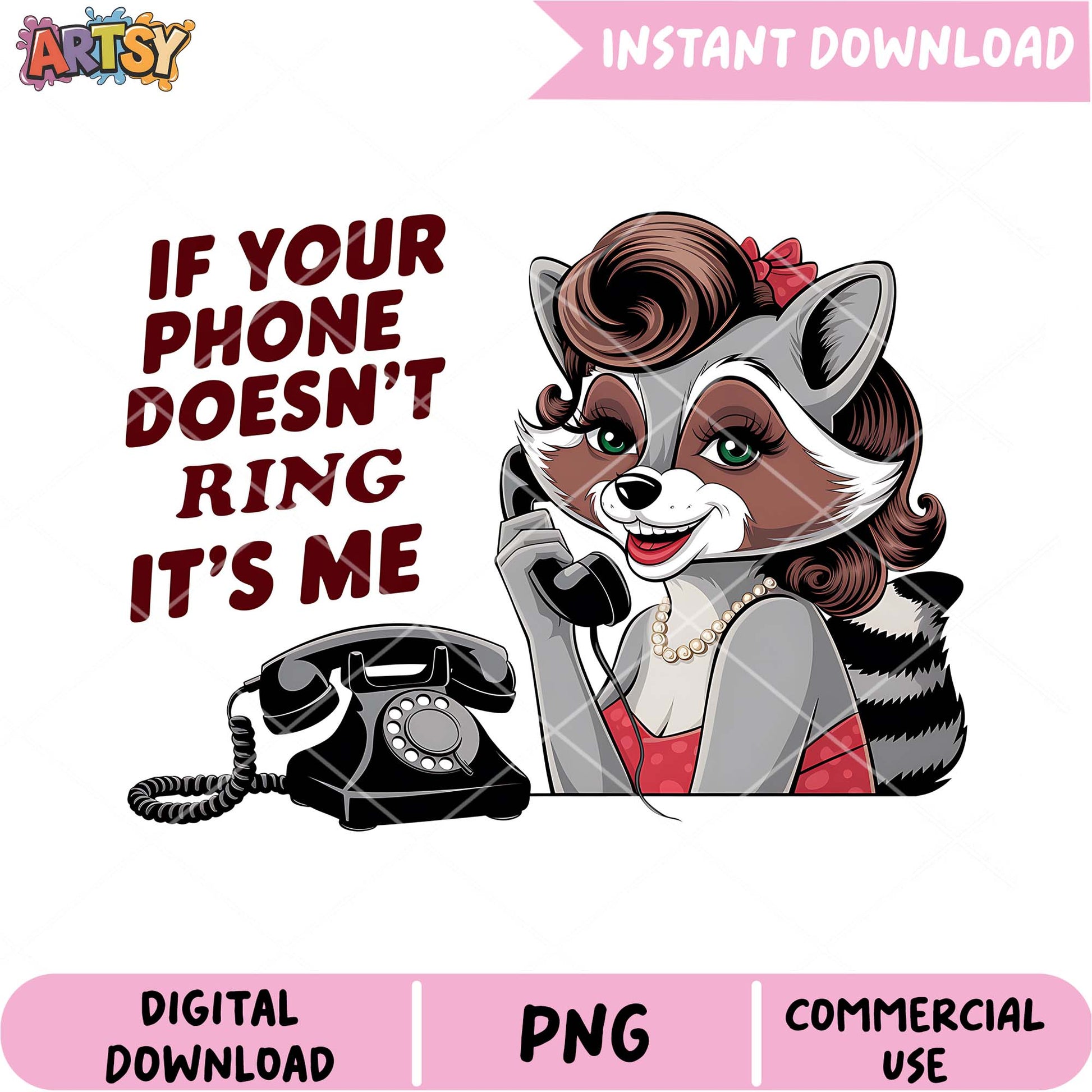 Pinup Raccoon Phone PNG Instant Download