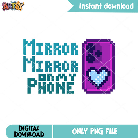 Pixel mirror mirror on the phone png, kpop hunters png, funny quotes png