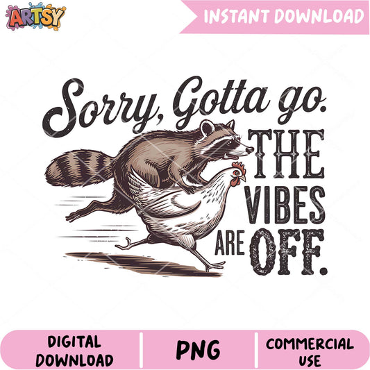 Racoon Chicken Vibes PNG Instant Download