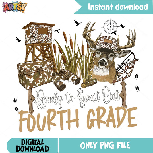 Ready To Scout Out Fourth Grade PNG, Deer Hunting PNG, Back To School PNG