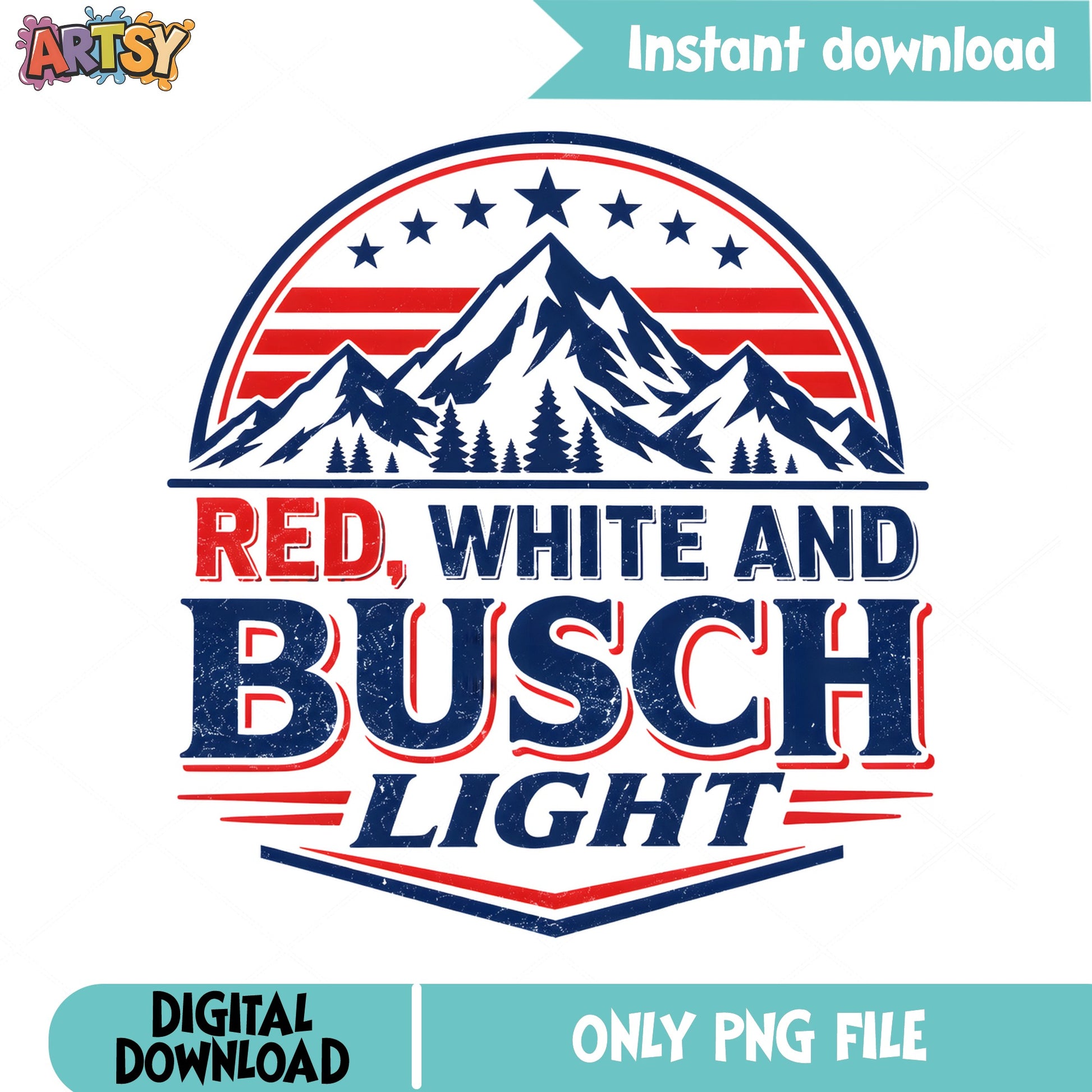 Red White And Busch Light PNG, 4th Of July Beer PNG, Patriotic PNG