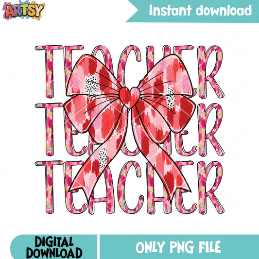 Red teacher vibe valentine png, valentine bow png, valentine poster png