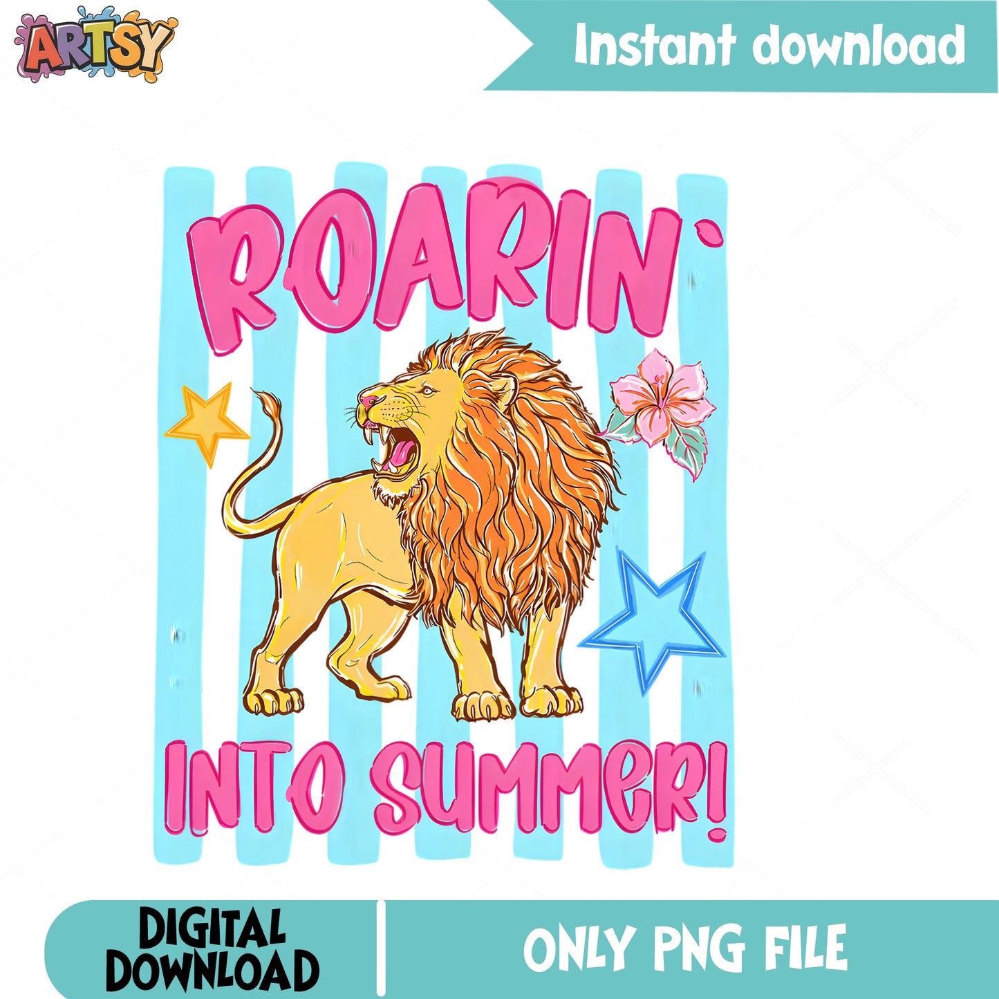 Roarin Into Summer Lion PNG, Summer Vibes PNG, Lion PNG