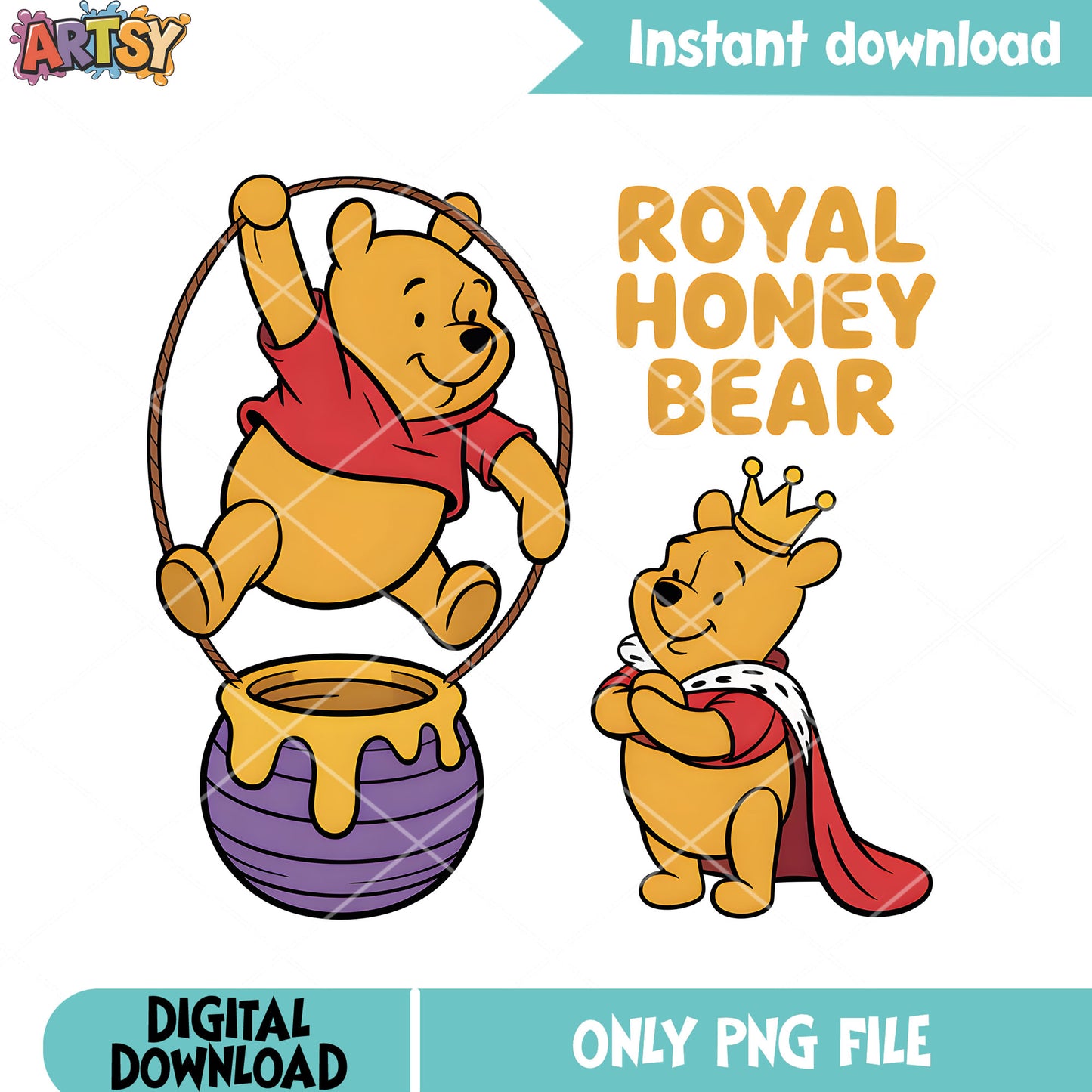 Royal honey pooh poster png, disney gift png, cute pooh bear png