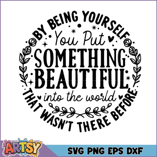 SVG Something Beautiful Quote