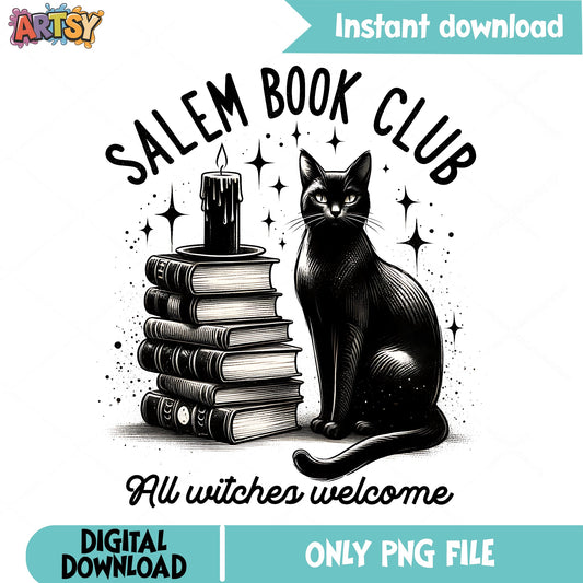 Salem Book Club All Witches Welcome PNG, Black Cat PNG, Halloween PNG
