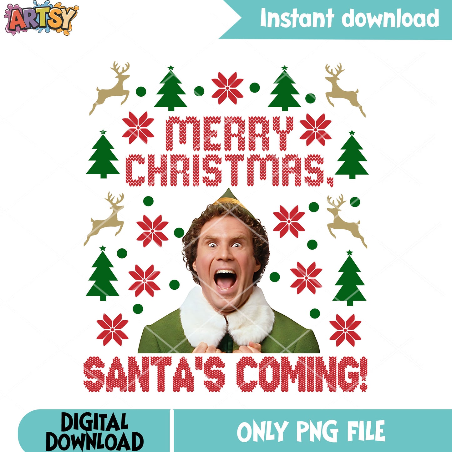 Santa coming elf buddy png, ugly sweater png, santa coming png