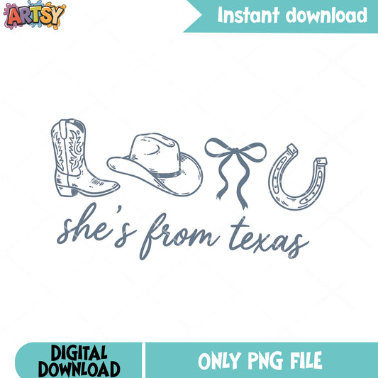 She from texas png, cowgirl style png, cowboy vibes png