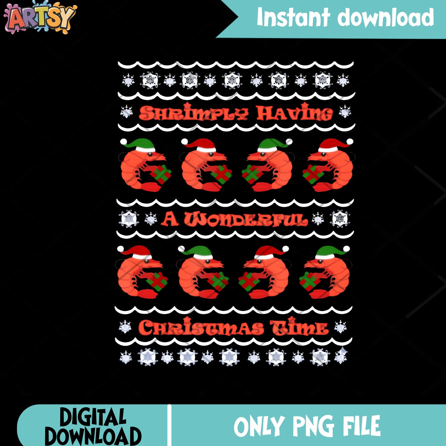 Shrimply Having A Wonderful Christmas Time png, christmas gifts png