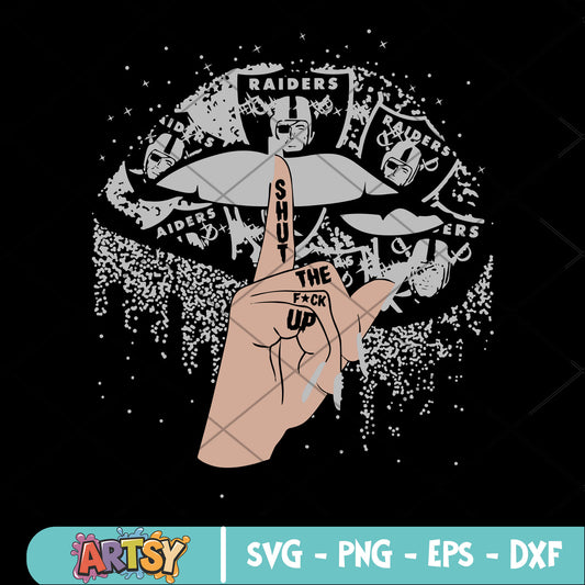 Shut the fuck up svg, oakland raiders svg, just win baby svg